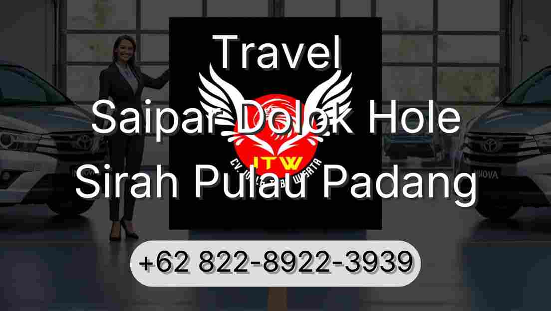 Travel Saipar Dolok Hole Sirah Pulau Padang