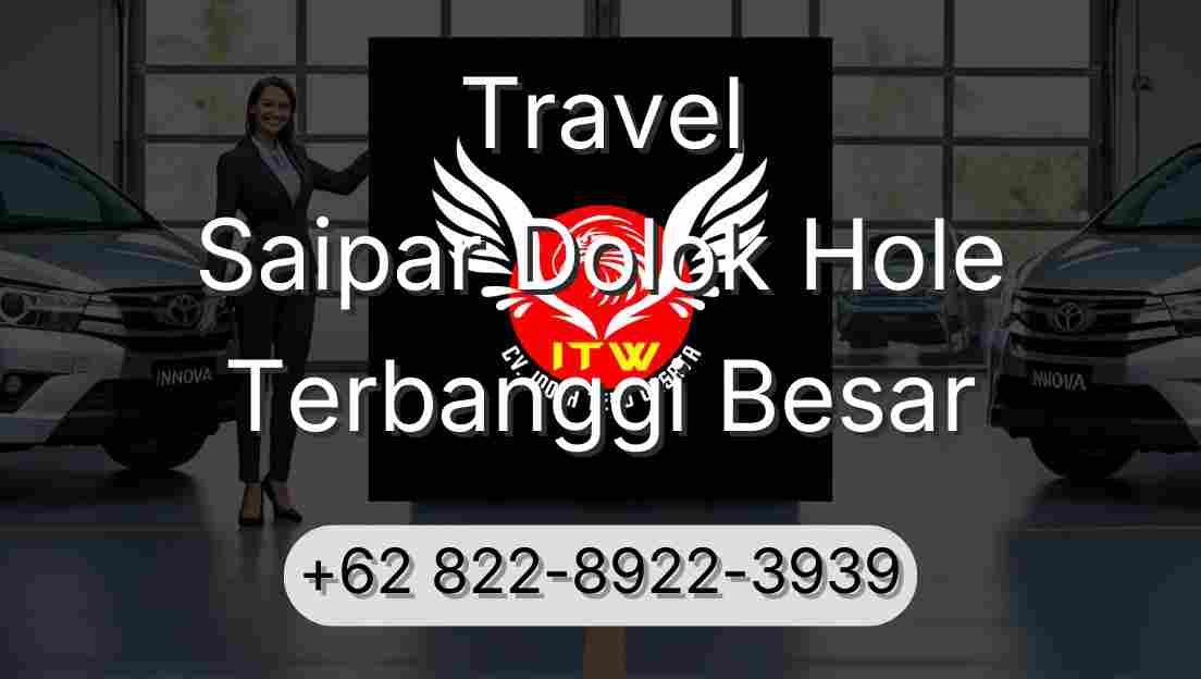 Travel Saipar Dolok Hole Terbanggi Besar