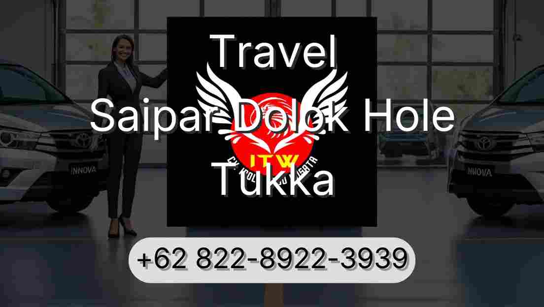 Travel Saipar Dolok Hole Tukka