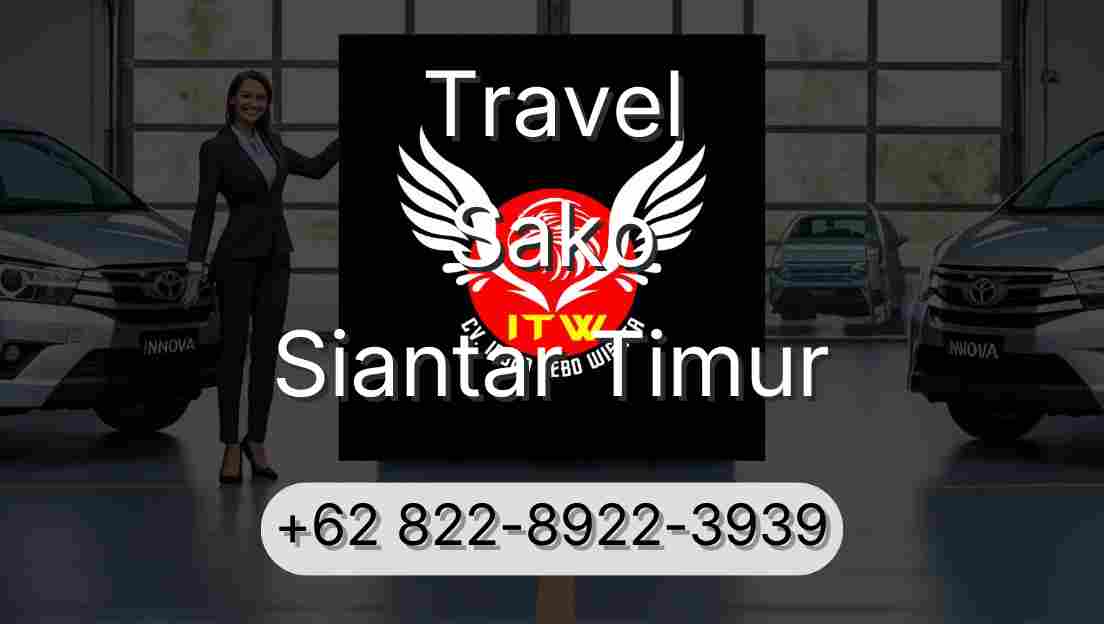 Travel Sako Siantar Timur