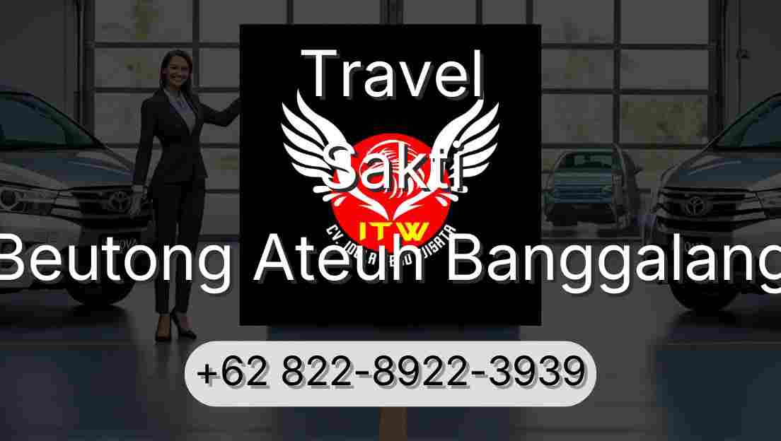 Travel Sakti Beutong Ateuh Banggalang