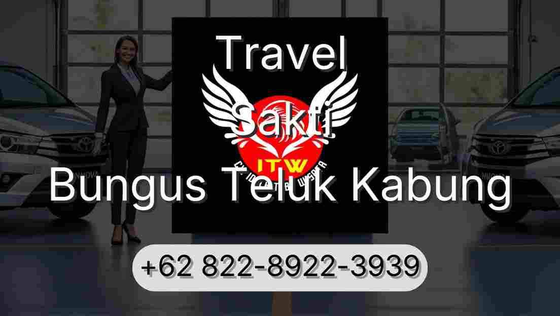 Travel Sakti Bungus Teluk Kabung