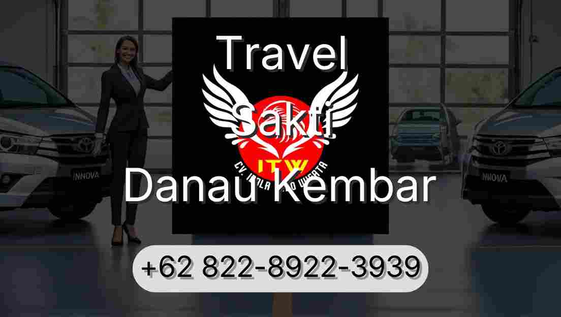 Travel Sakti Danau Kembar