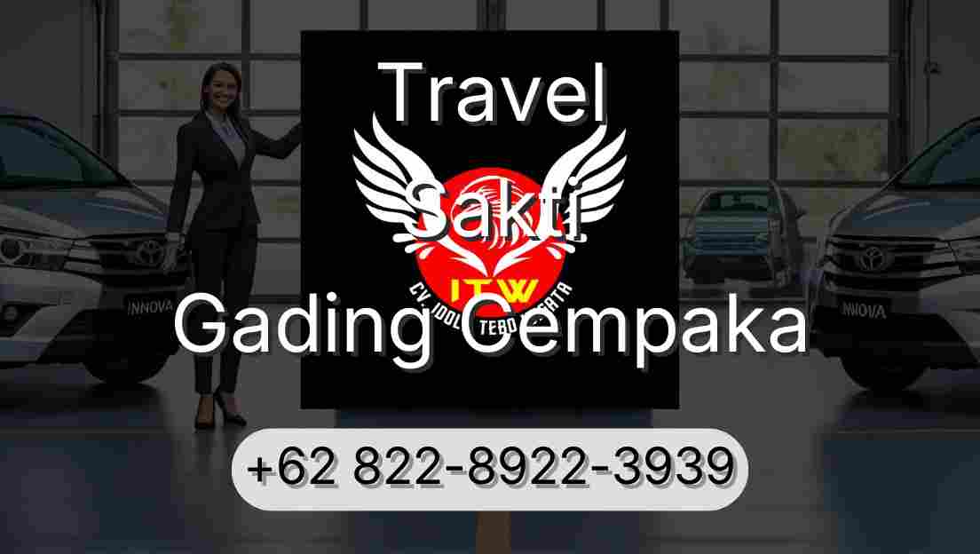 Travel Sakti Gading Cempaka
