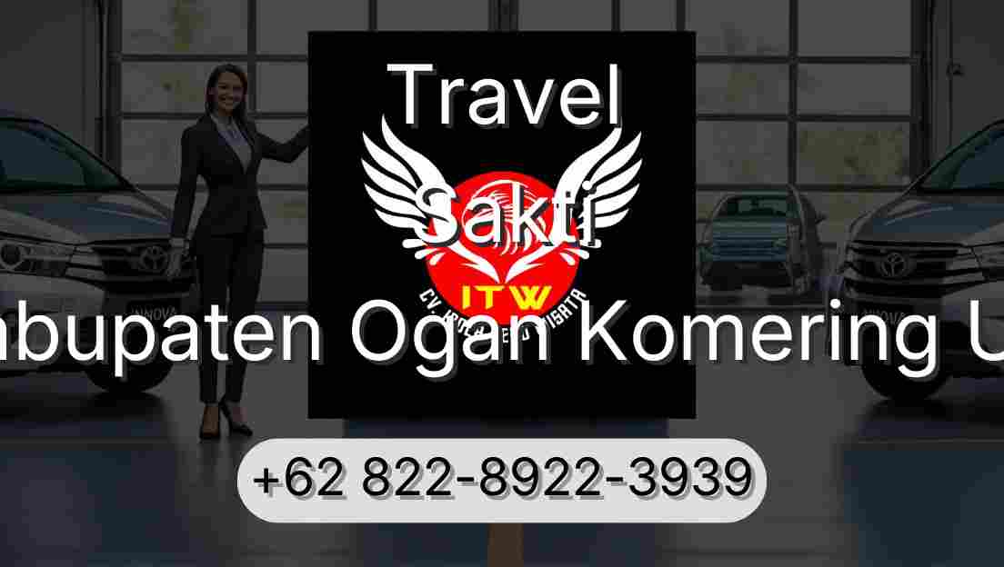 Travel Sakti Kabupaten Ogan Komering Ulu