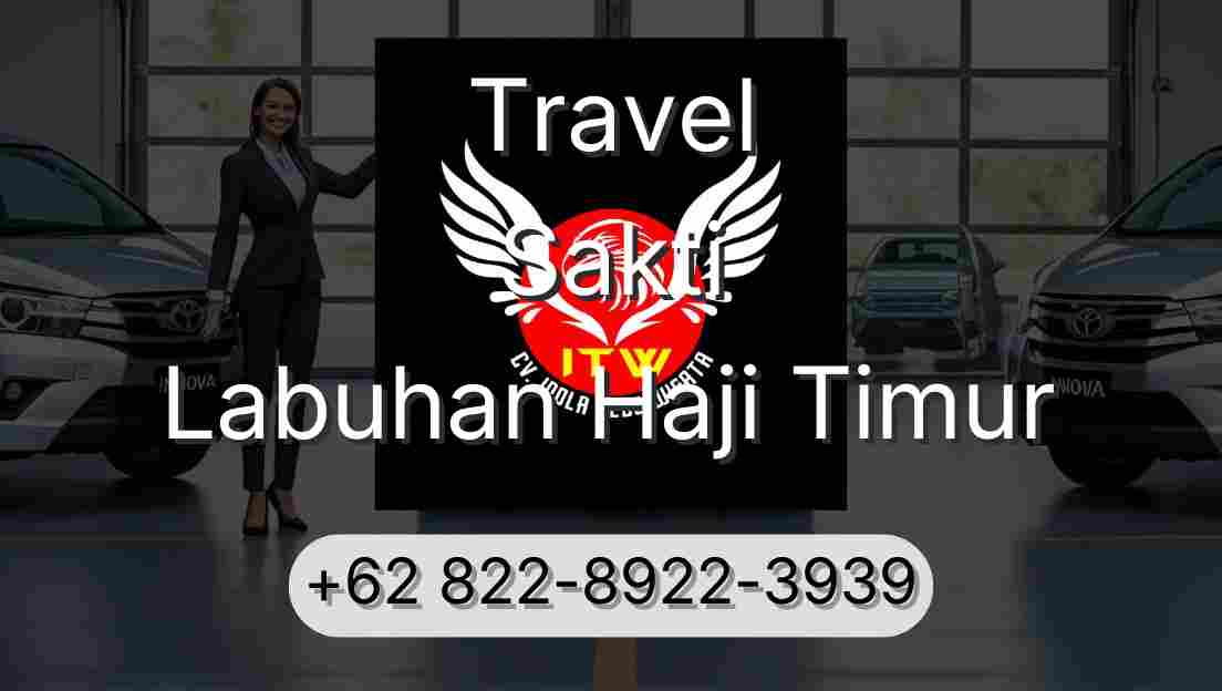 Travel Sakti Labuhan Haji Timur