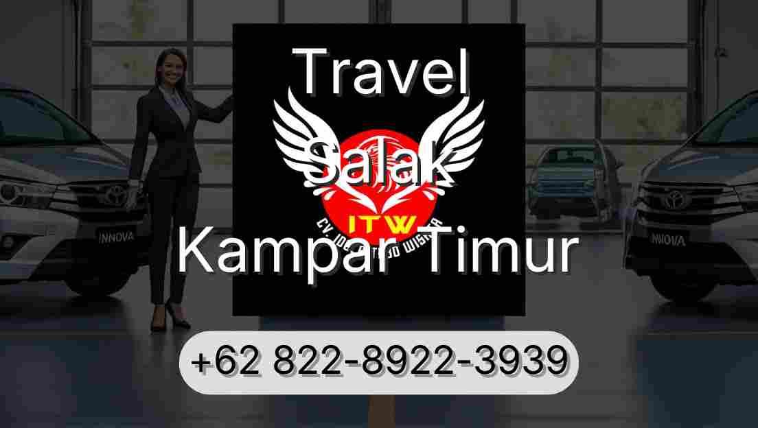 Travel Salak Kampar Timur