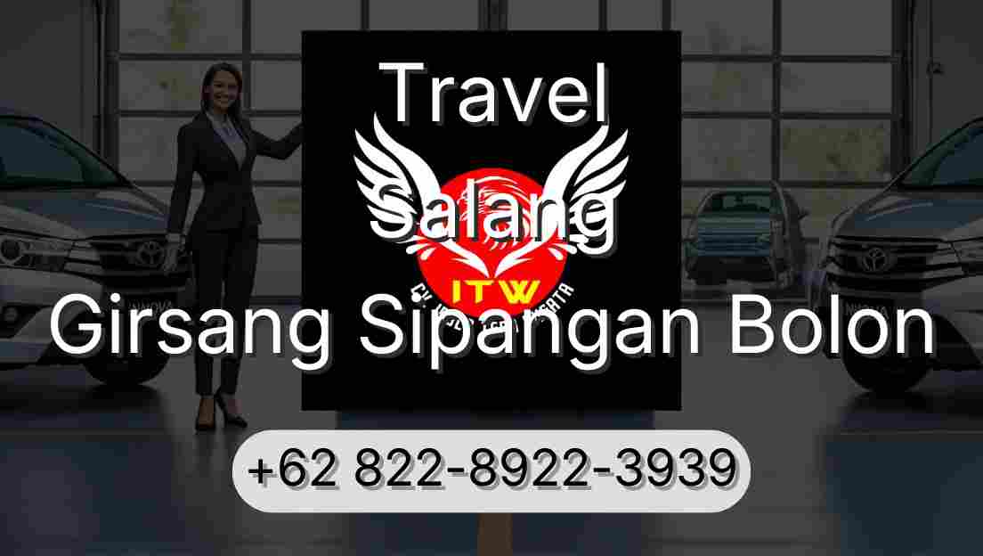 Travel Salang Girsang Sipangan Bolon