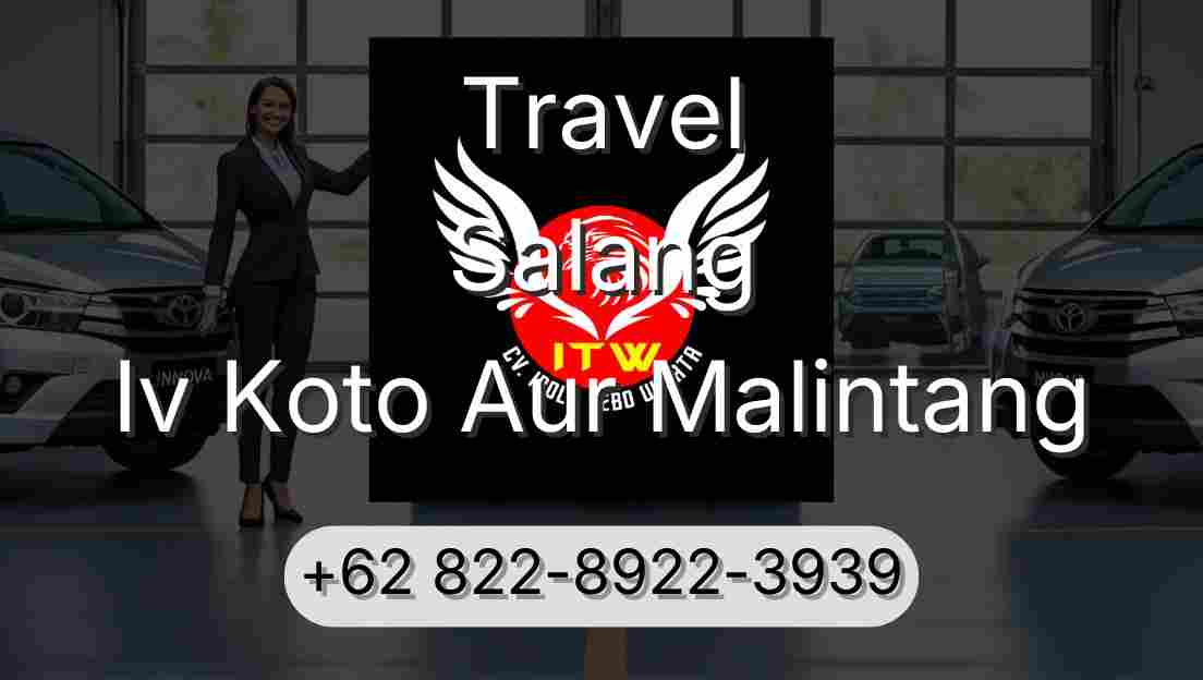 Travel Salang Iv Koto Aur Malintang