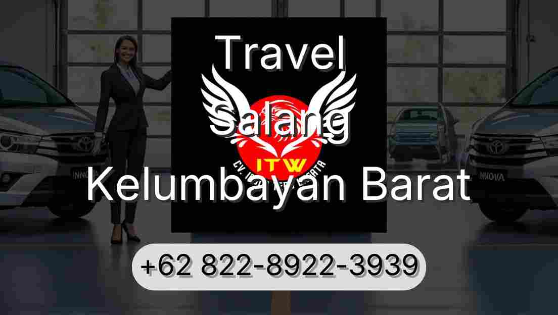 Travel Salang Kelumbayan Barat