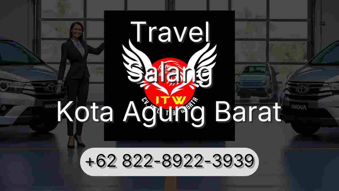 Travel Salang Kota Agung Barat