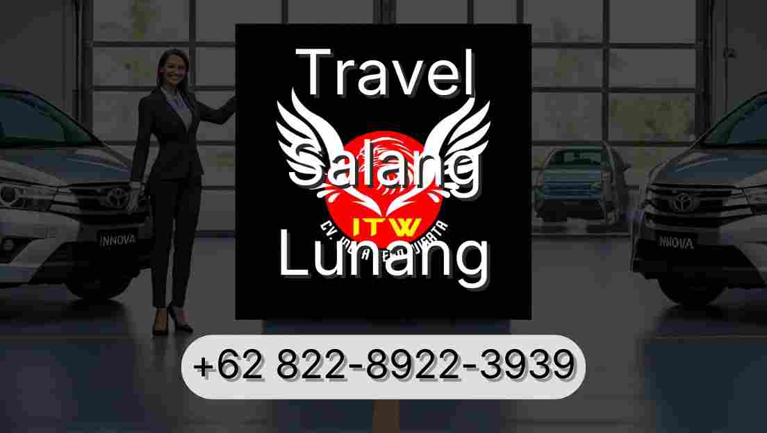 Travel Salang Lunang