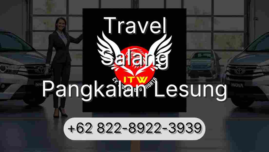 Travel Salang Pangkalan Lesung