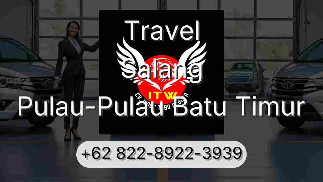 Travel Salang Pulau-Pulau Batu Timur