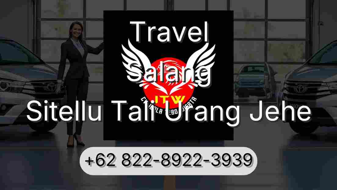 Travel Salang Sitellu Tali Urang Jehe