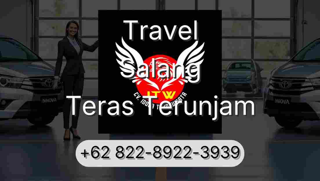 Travel Salang Teras Terunjam