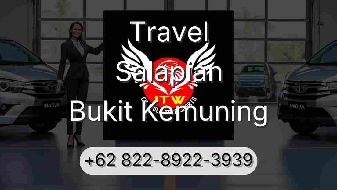 Travel Salapian Bukit Kemuning