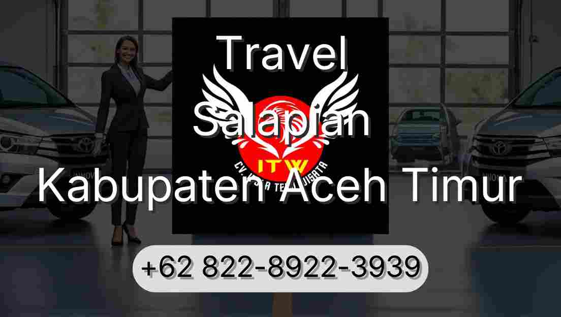 Travel Salapian Kabupaten Aceh Timur