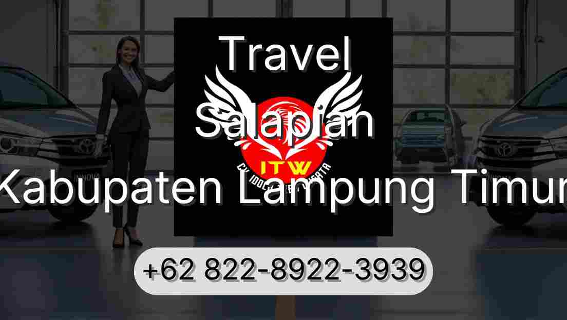 Travel Salapian Kabupaten Lampung Timur
