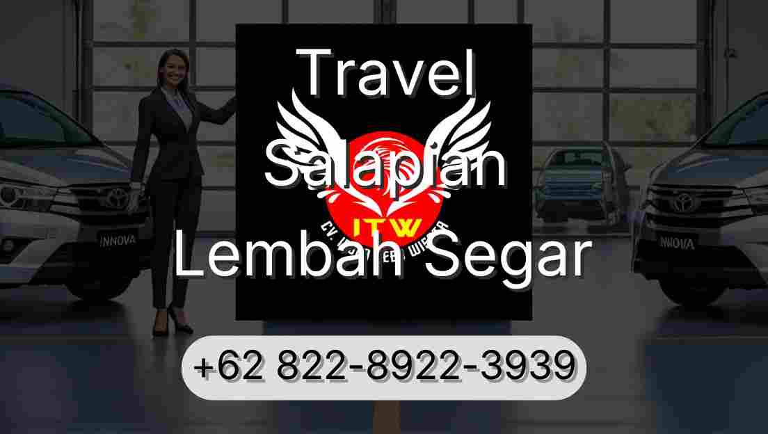 Travel Salapian Lembah Segar
