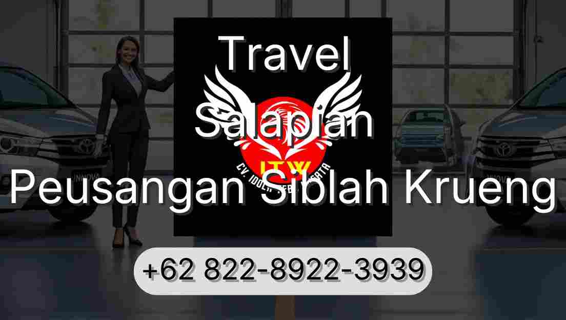 Travel Salapian Peusangan Siblah Krueng