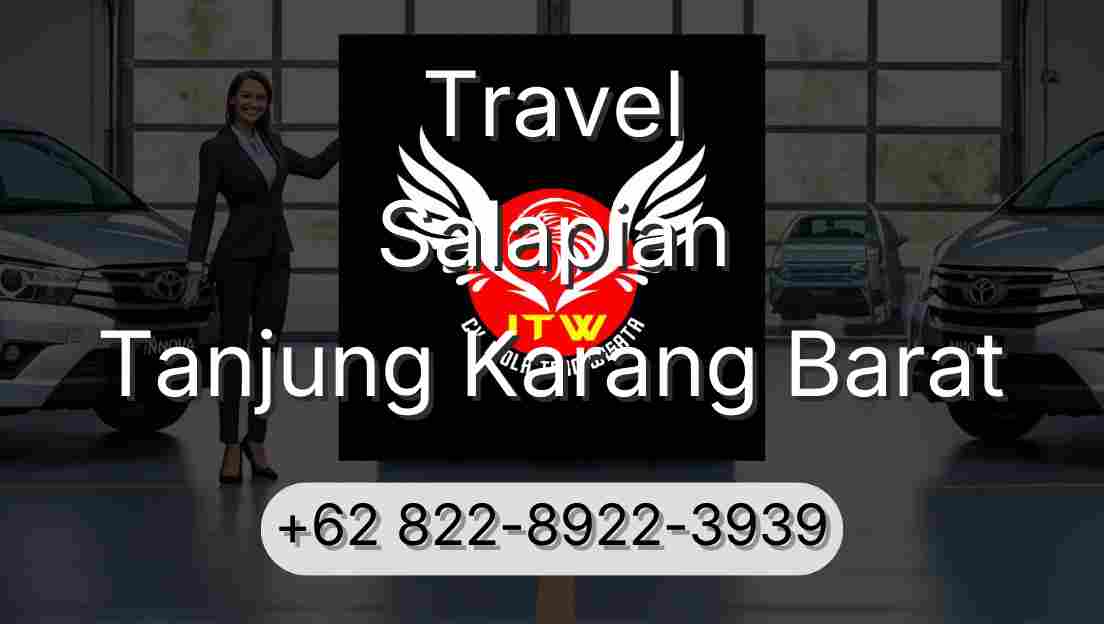 Travel Salapian Tanjung Karang Barat