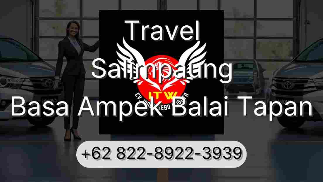 Travel Salimpaung Basa Ampek Balai Tapan