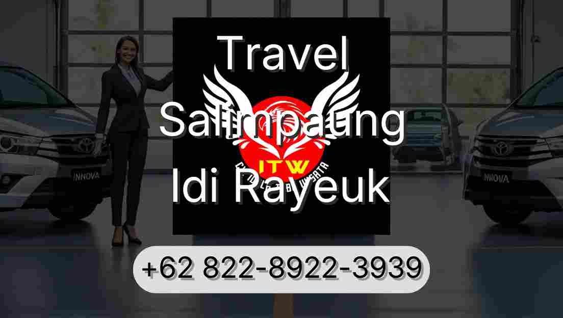 Travel Salimpaung Idi Rayeuk