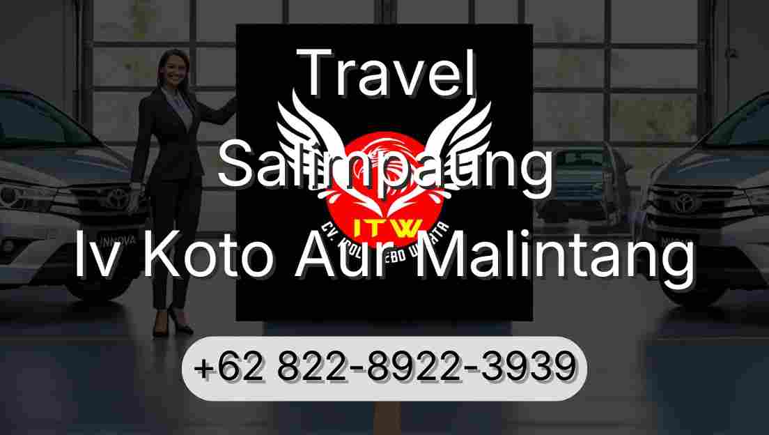 Travel Salimpaung Iv Koto Aur Malintang