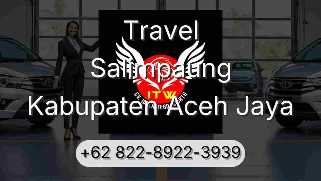 Travel Salimpaung Kabupaten Aceh Jaya
