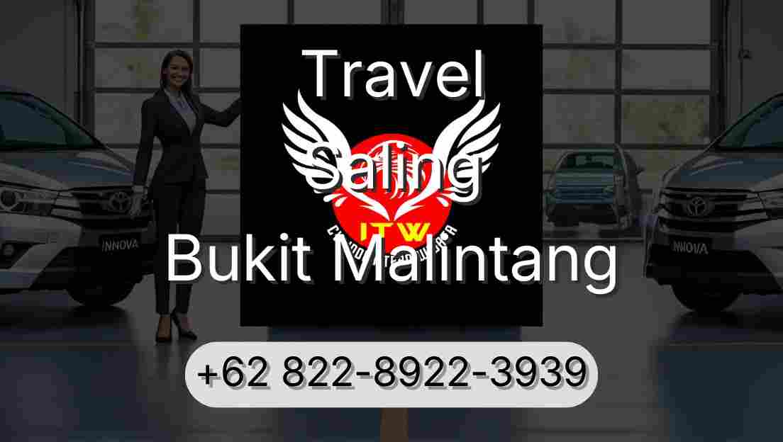 Travel Saling Bukit Malintang