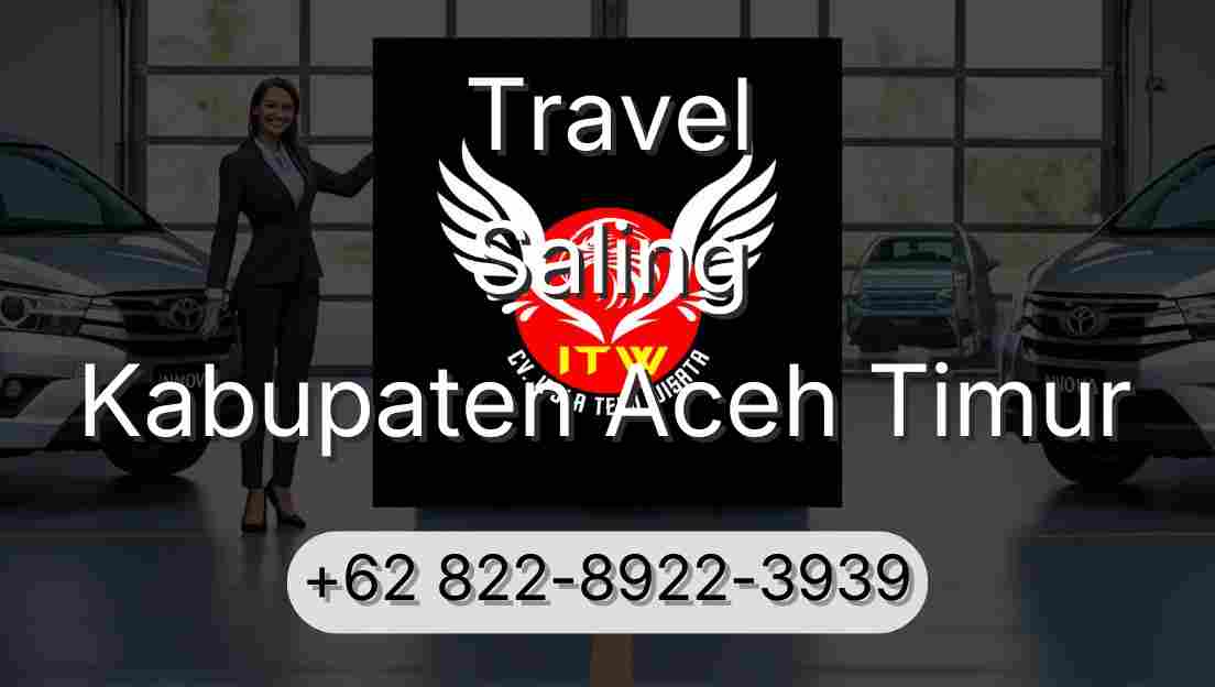 Travel Saling Kabupaten Aceh Timur