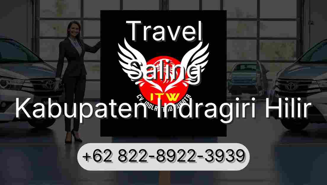 Travel Saling Kabupaten Indragiri Hilir
