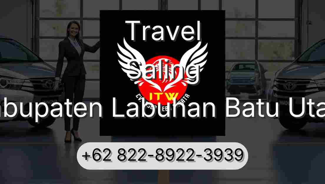 Travel Saling Kabupaten Labuhan Batu Utara