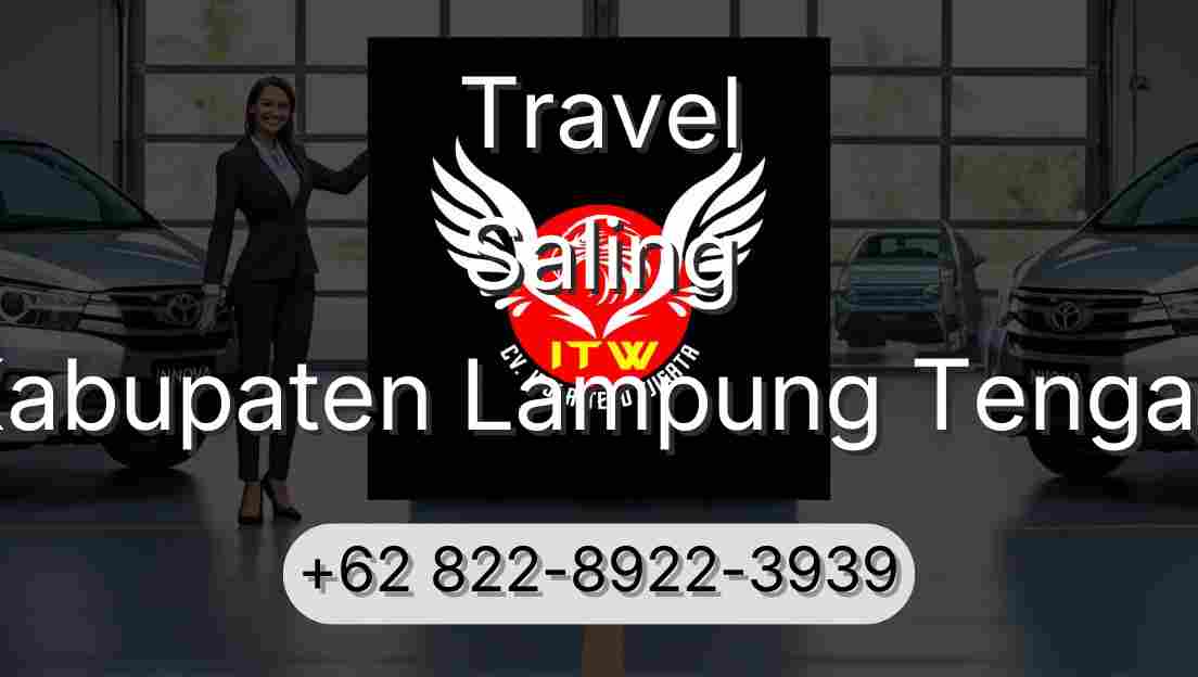 Travel Saling Kabupaten Lampung Tengah