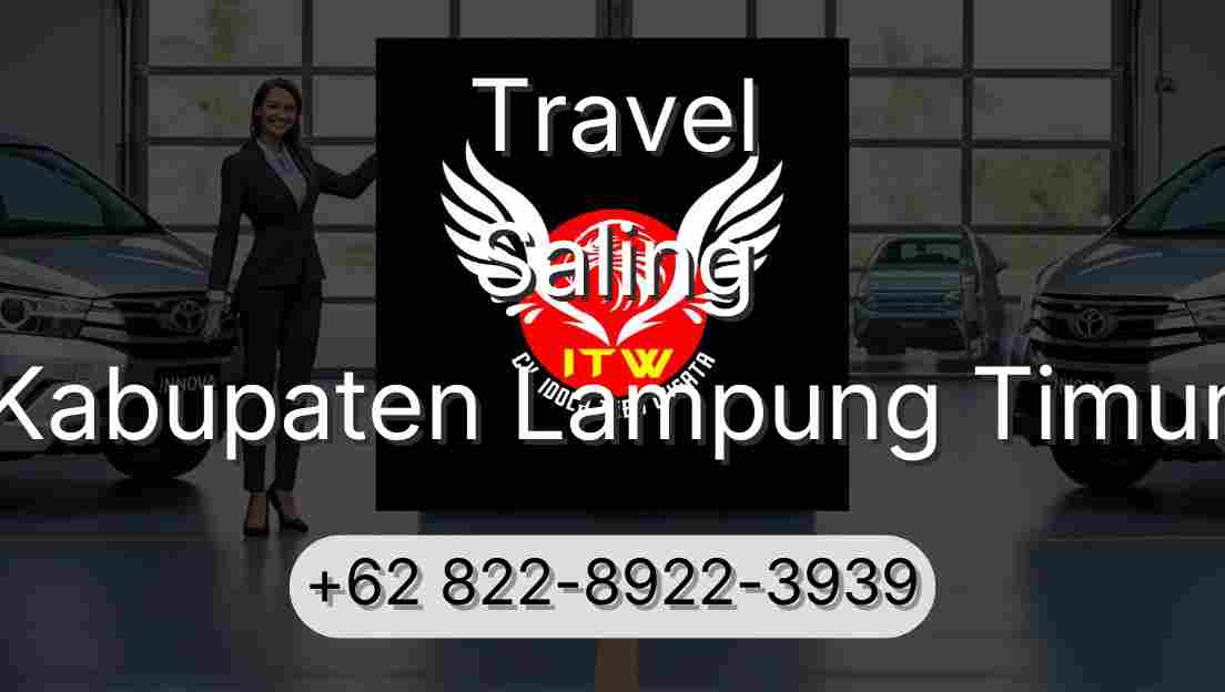 Travel Saling Kabupaten Lampung Timur