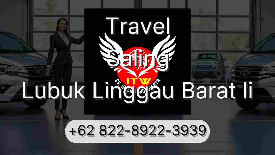 Travel Saling Lubuk Linggau Barat Ii