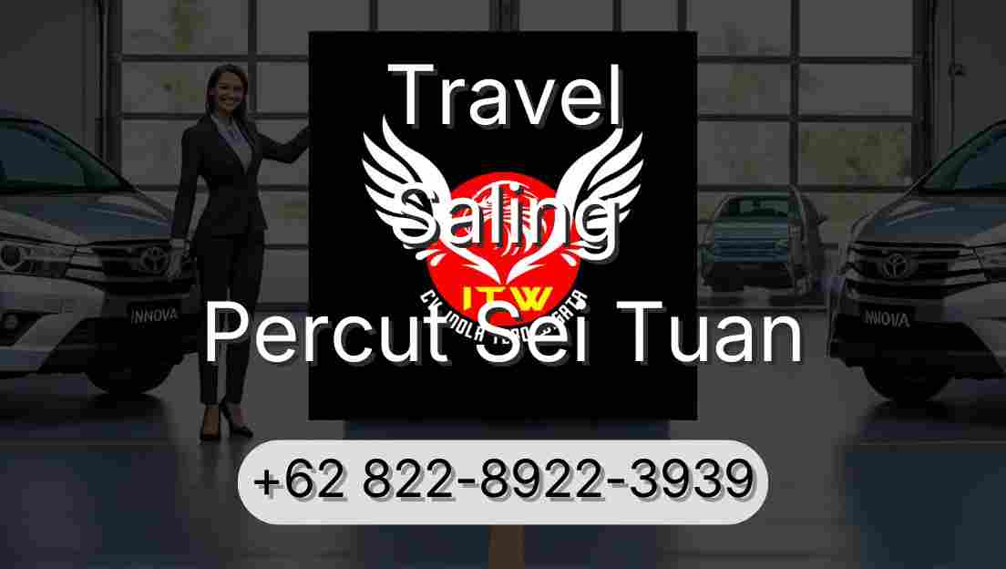 Travel Saling Percut Sei Tuan