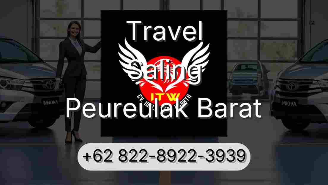 Travel Saling Peureulak Barat