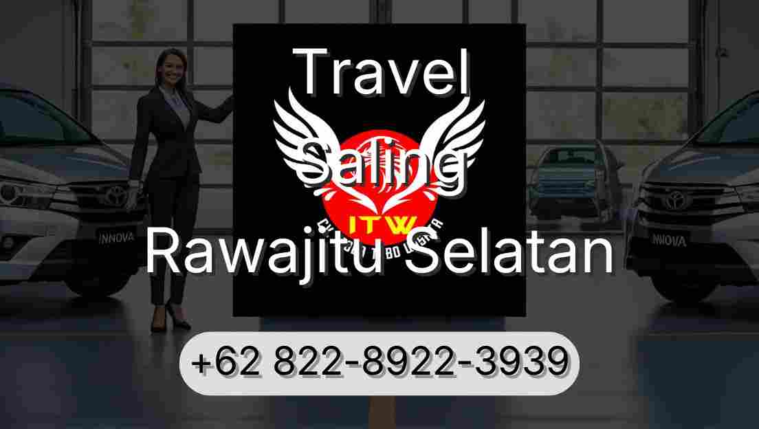 Travel Saling Rawajitu Selatan