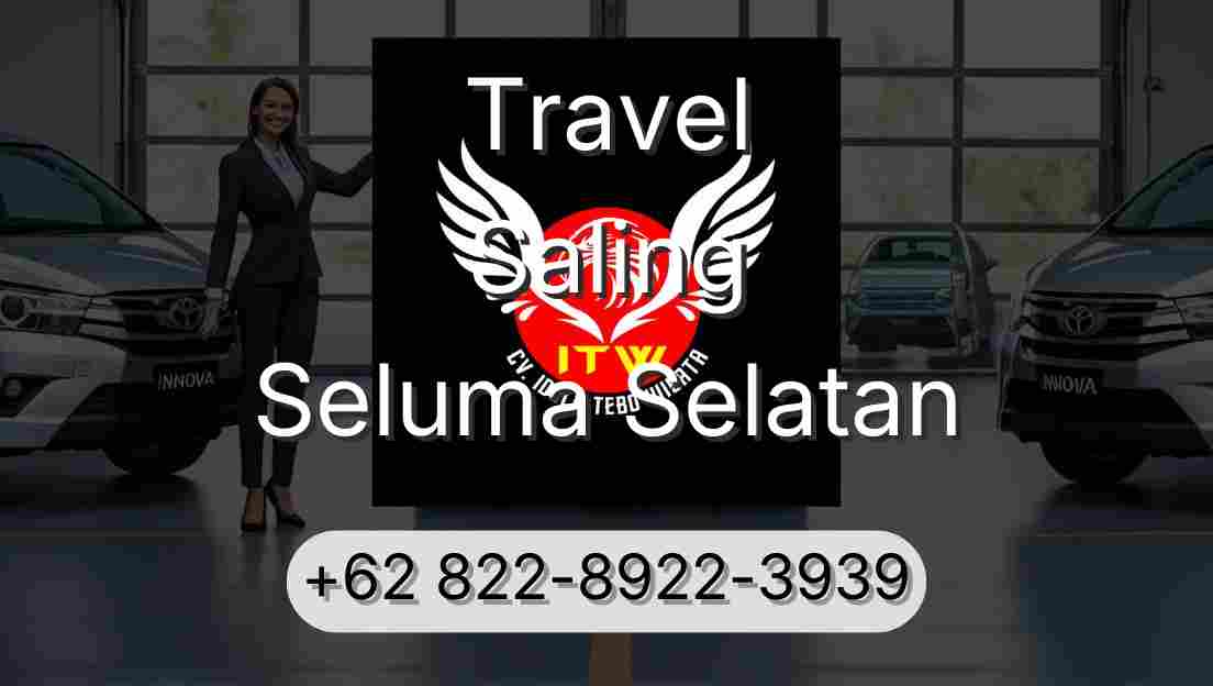 Travel Saling Seluma Selatan