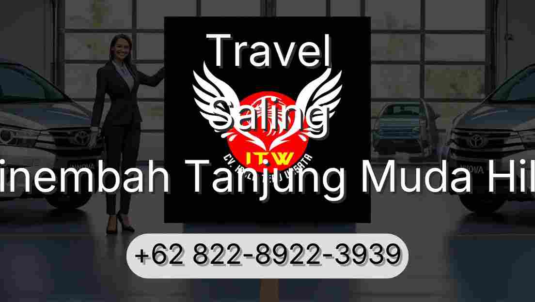 Travel Saling Sinembah Tanjung Muda Hilir