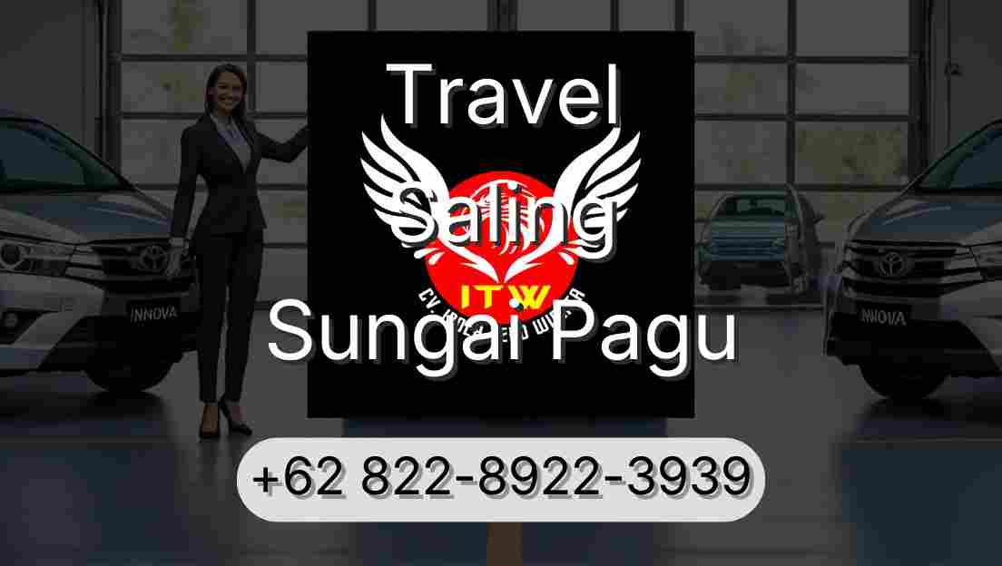 Travel Saling Sungai Pagu