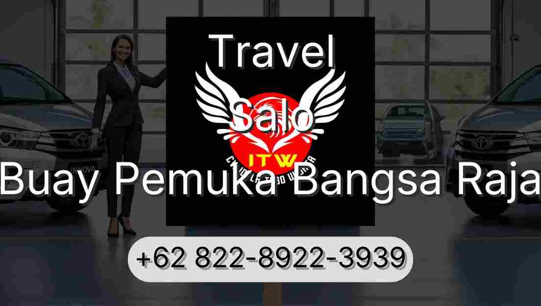 Travel Salo Buay Pemuka Bangsa Raja