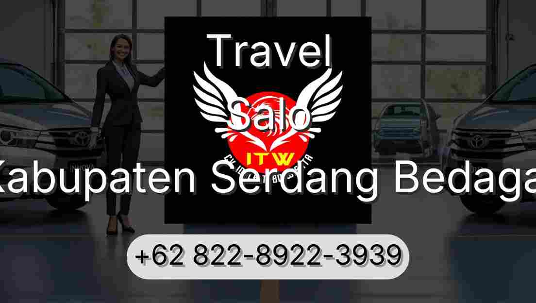 Travel Salo Kabupaten Serdang Bedagai