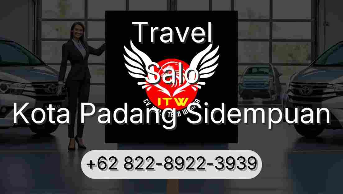 Travel Salo Kota Padang Sidempuan