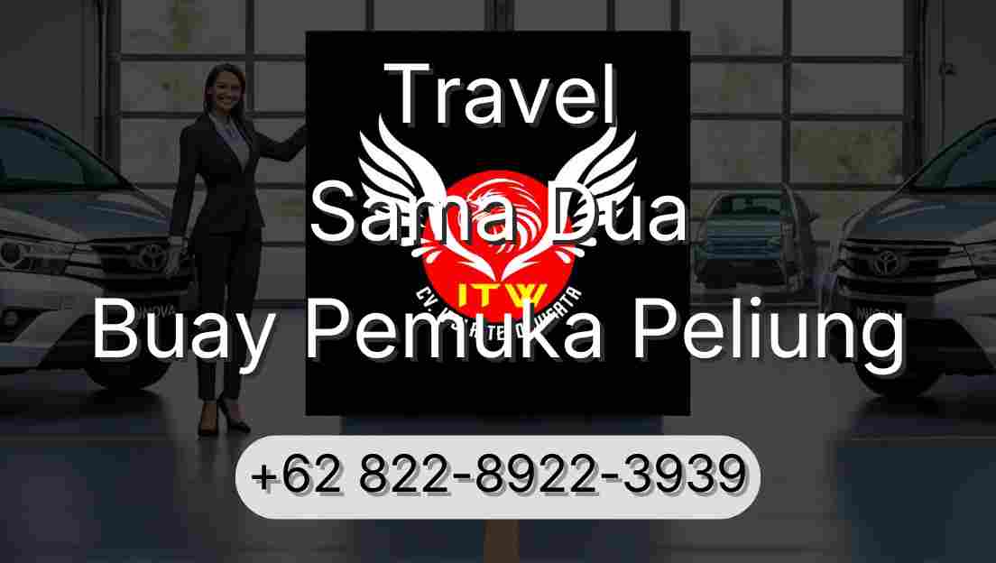 Travel Sama Dua Buay Pemuka Peliung