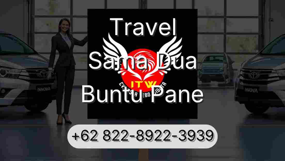 Travel Sama Dua Buntu Pane