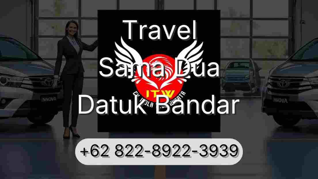Travel Sama Dua Datuk Bandar