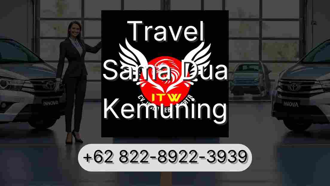Travel Sama Dua Kemuning
